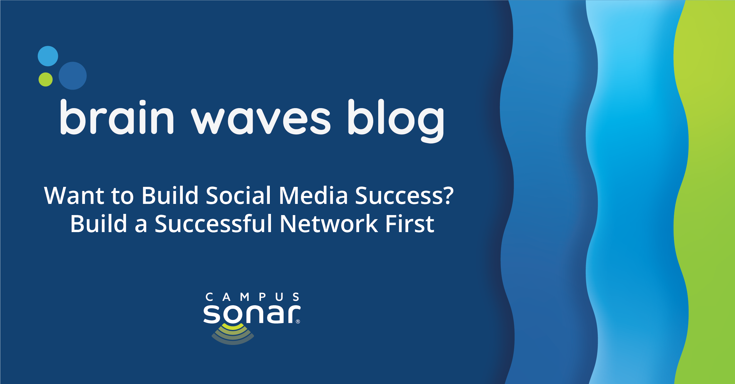 Want to Build Social Media Success? Build a Successful Network First