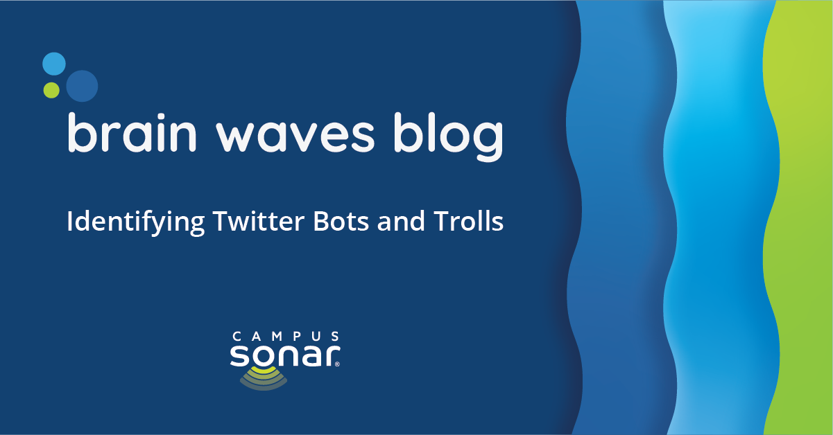 Brain Waves Blog Identifying Twitter Bots and Trolls