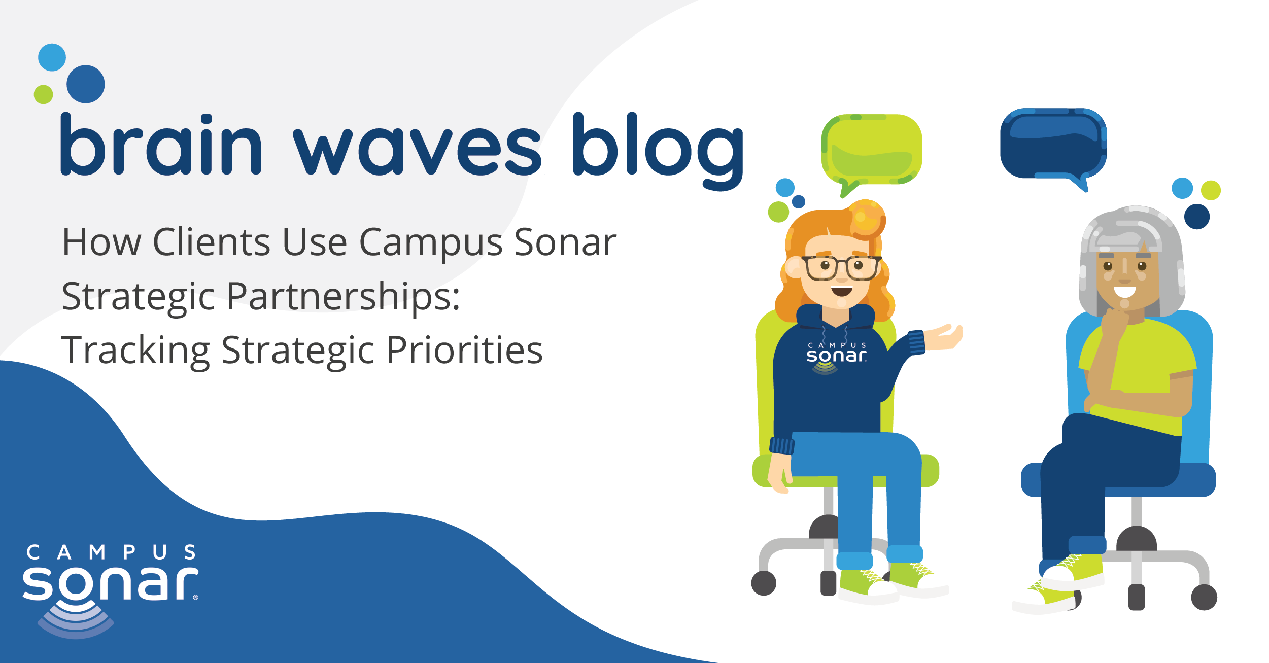 Brain Waves Blog: How Clients Use Campus Sonar Strategic Partnerships: Tracking Strategic Priorities