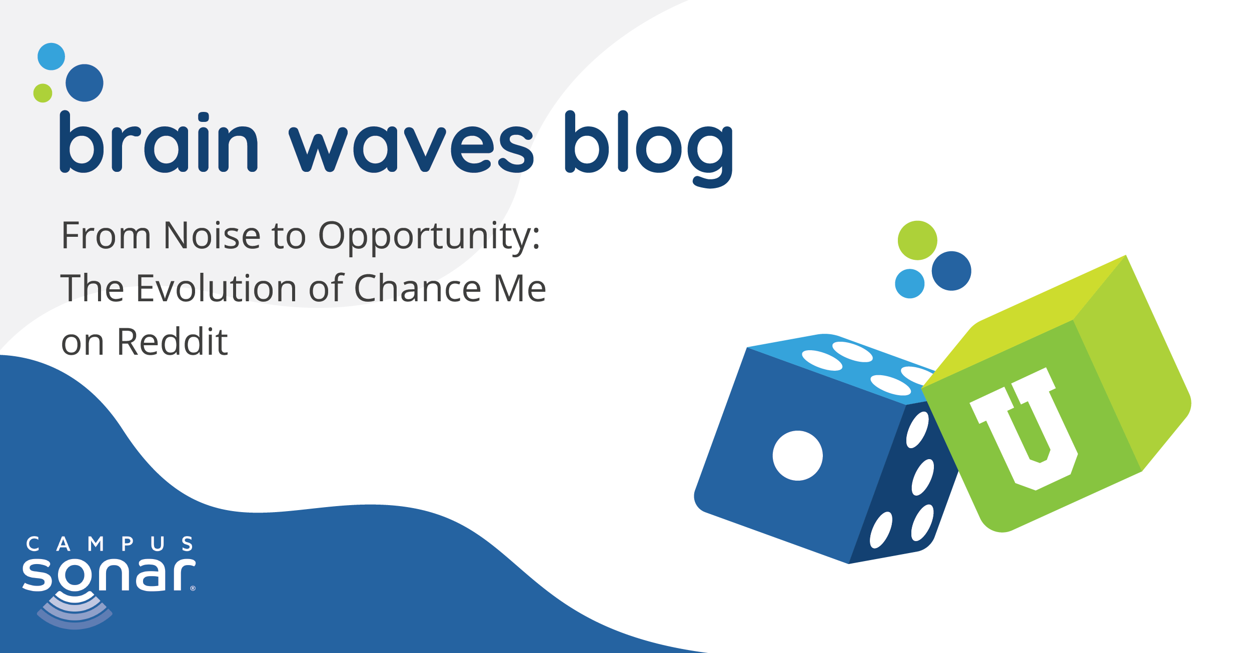 Brain Waves Blog: From Noise to Opportunity: The Evolution of Chance Me on Reddit