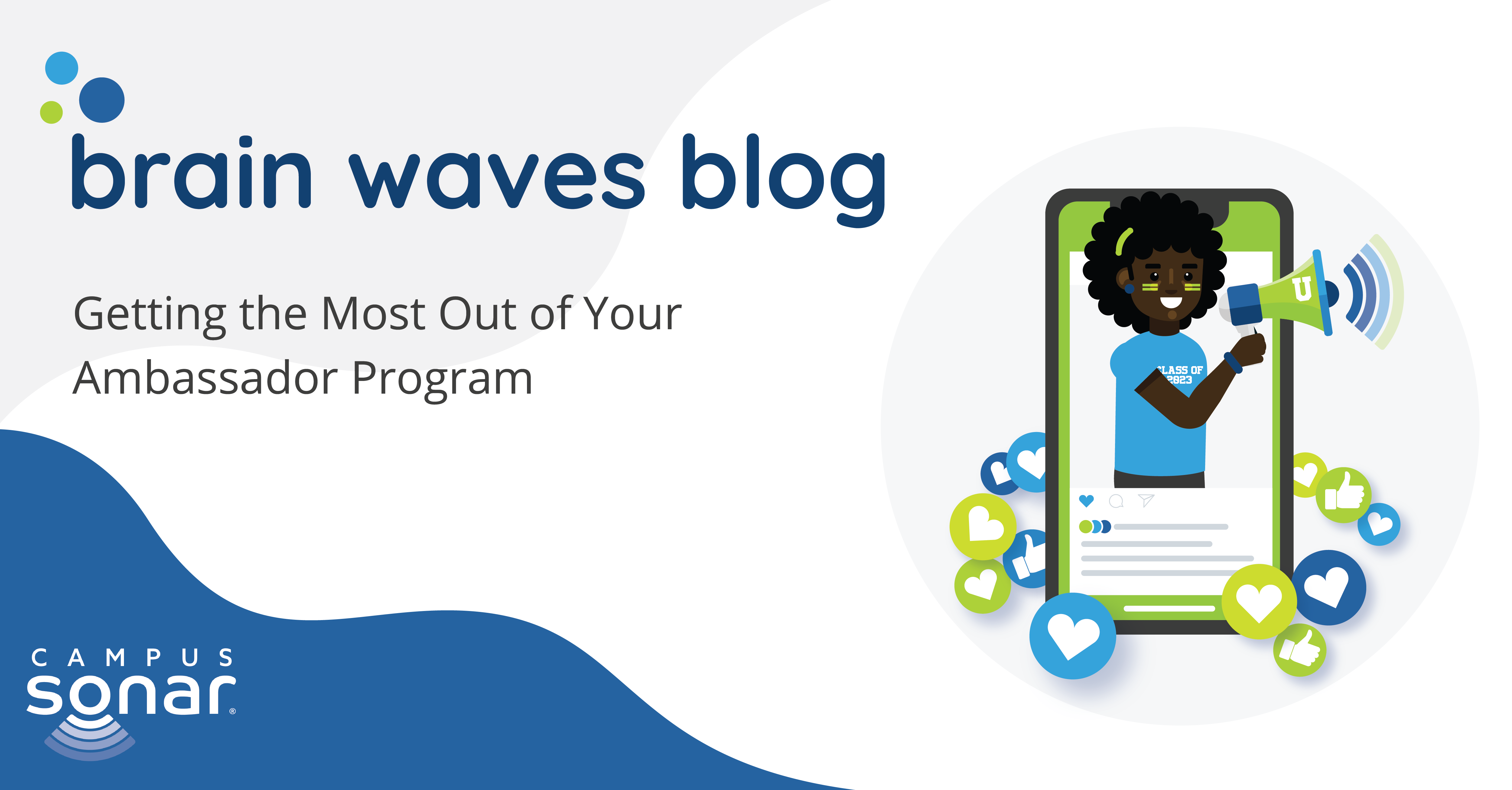 Brain Waves Blog: Getting the Most Out of Your Ambassador Program