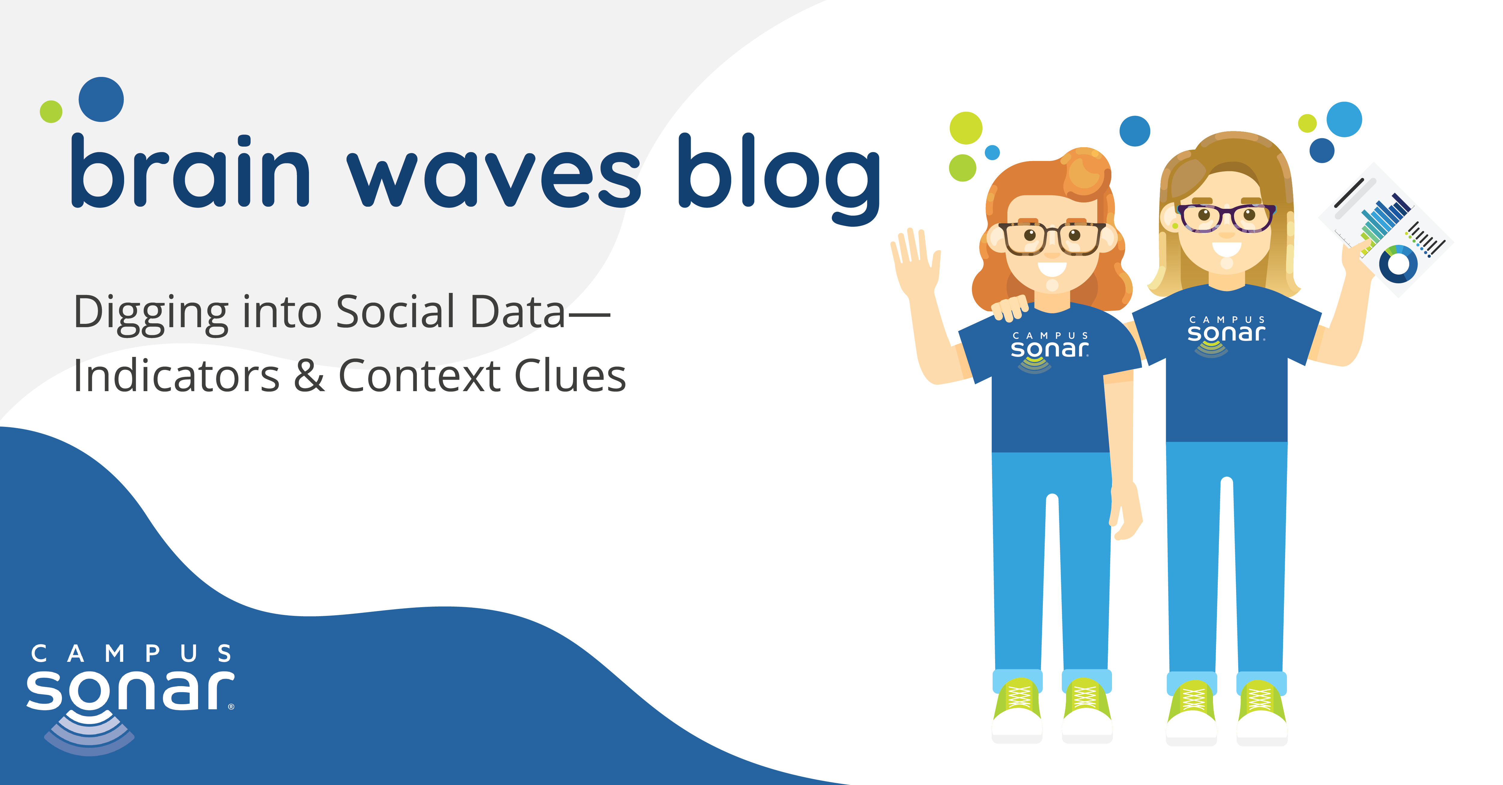 Digging into Social Data—Indicators & Context Clues