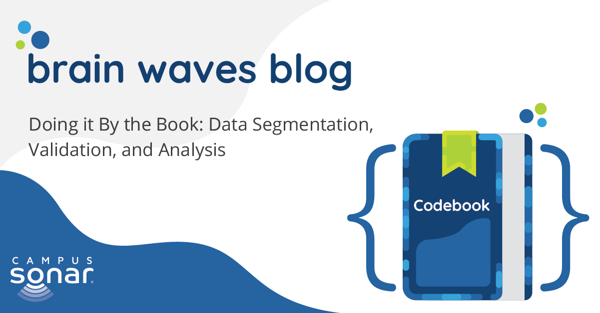 Brain Waves Blog: Doing it By the Book: Data Segmentation, Validation, and Analysis
