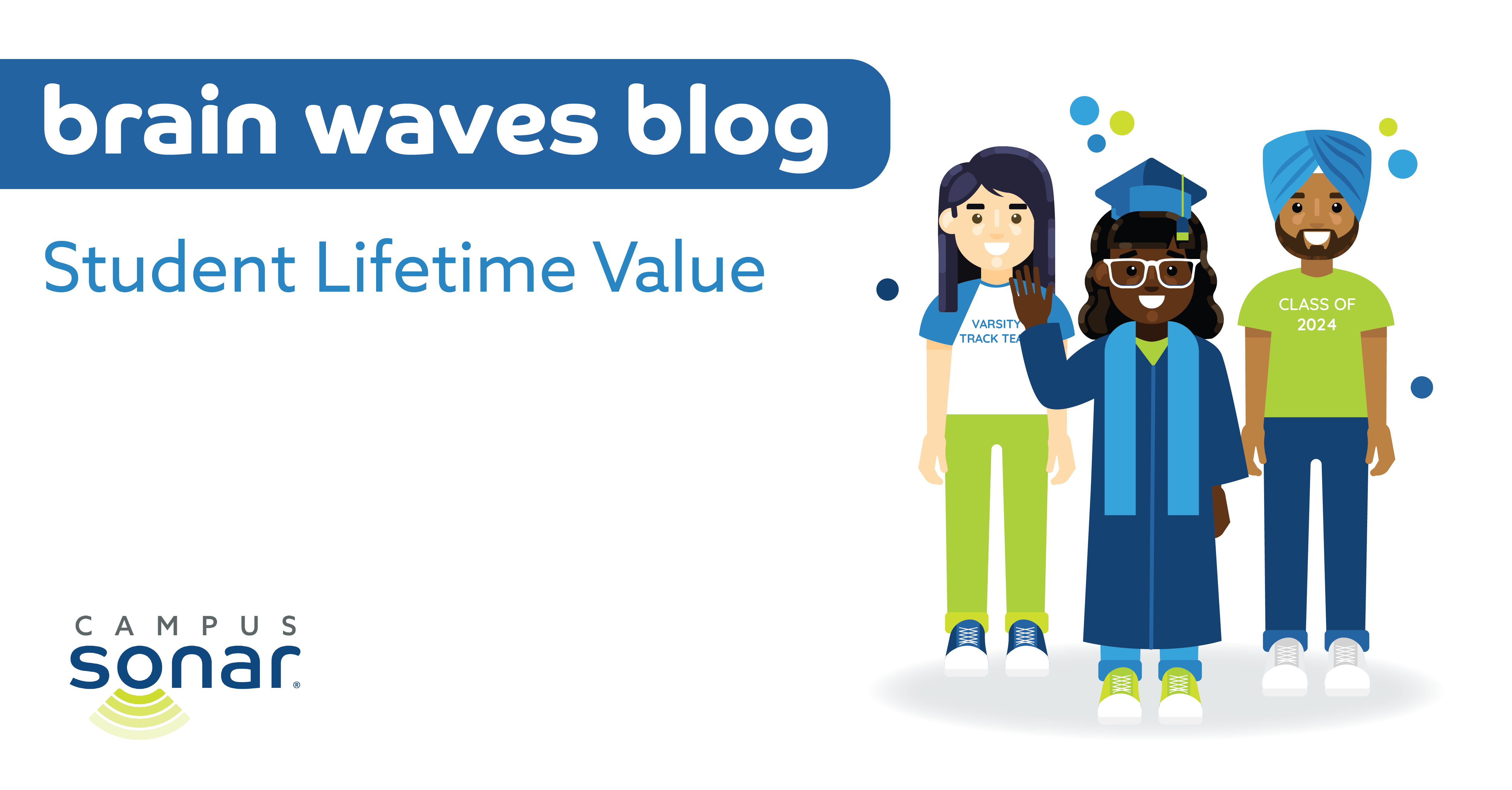 Brain Waves Blog: Student Lifetime Value