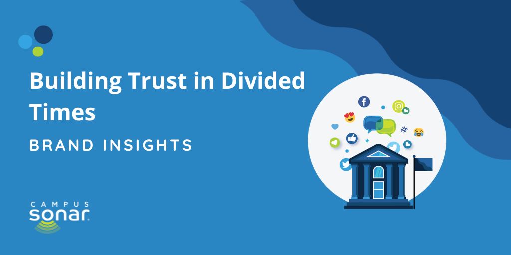 Building Trust in Divided Times, Brand Insights