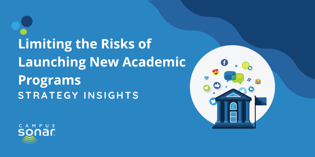 Limiting the Risks of Launching New Academic Programs: Strategy Insights