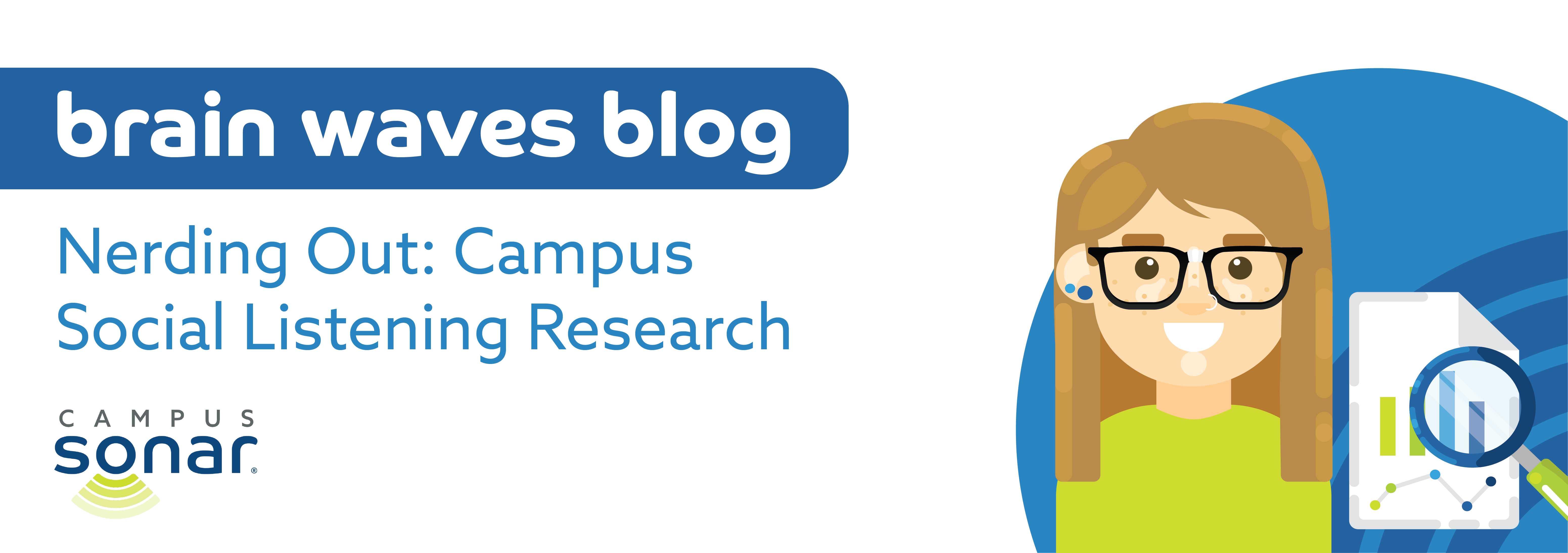 Brain Waves Blog: Nerding Out: Campus Social Listening Research