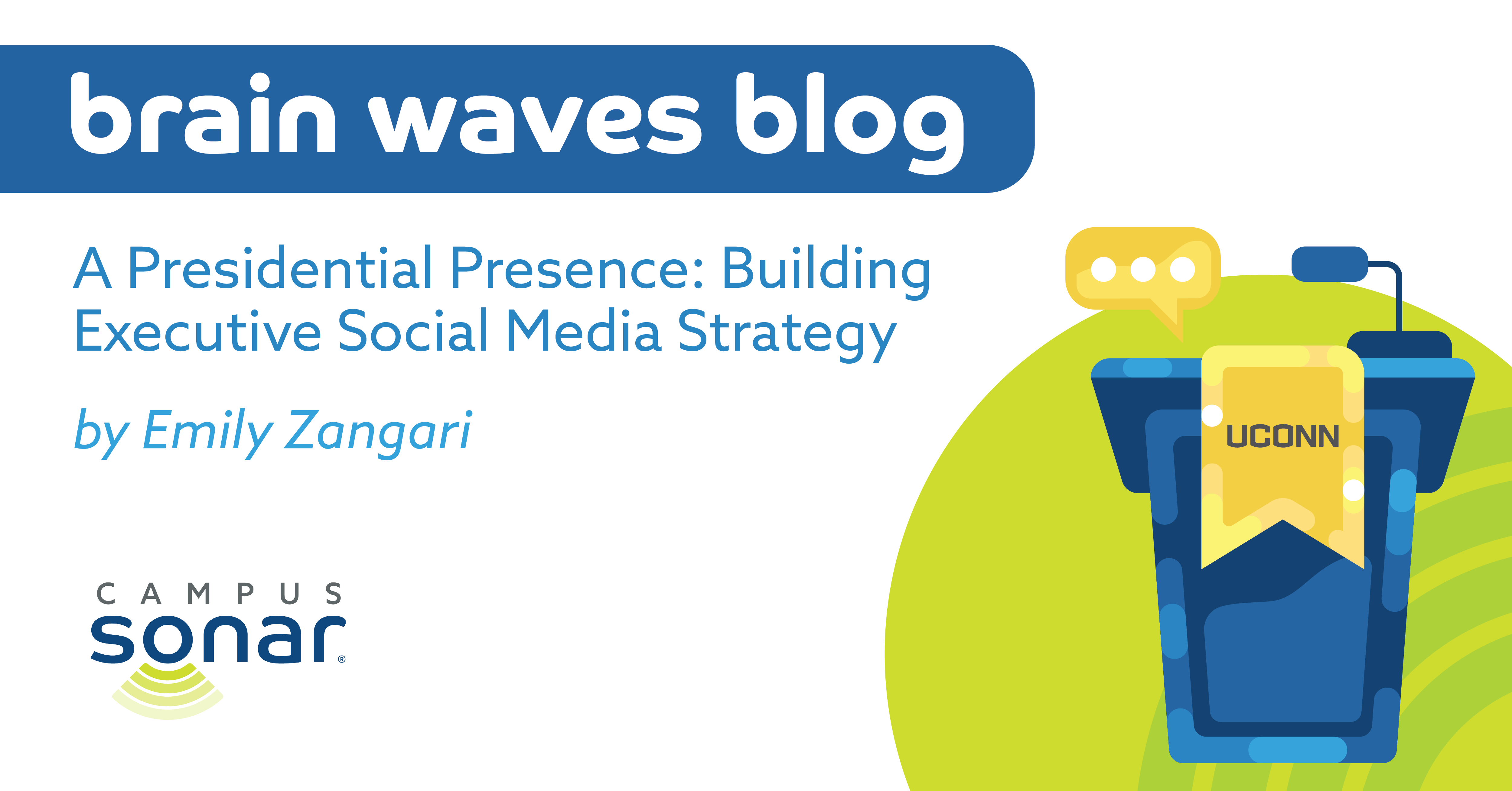 Brain Waves Blog: A Presidential Presence: Building Executive Social Media Strategy