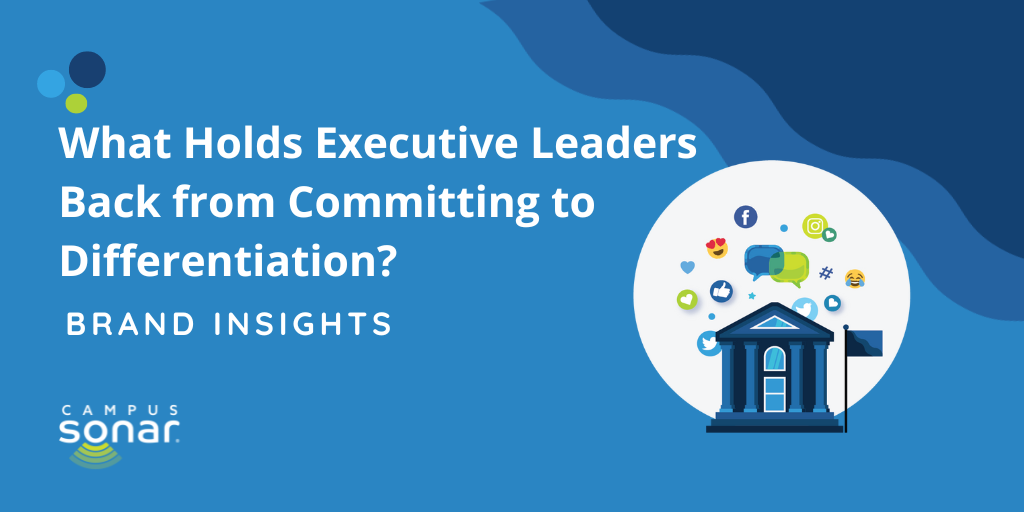 What Holds Executive Leaders Back from Committing to Differentiation?
