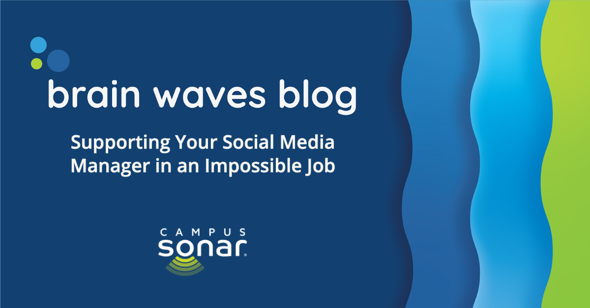 Brain Waves Blog: Supporting Your Social Media Manager in an Impossible Job