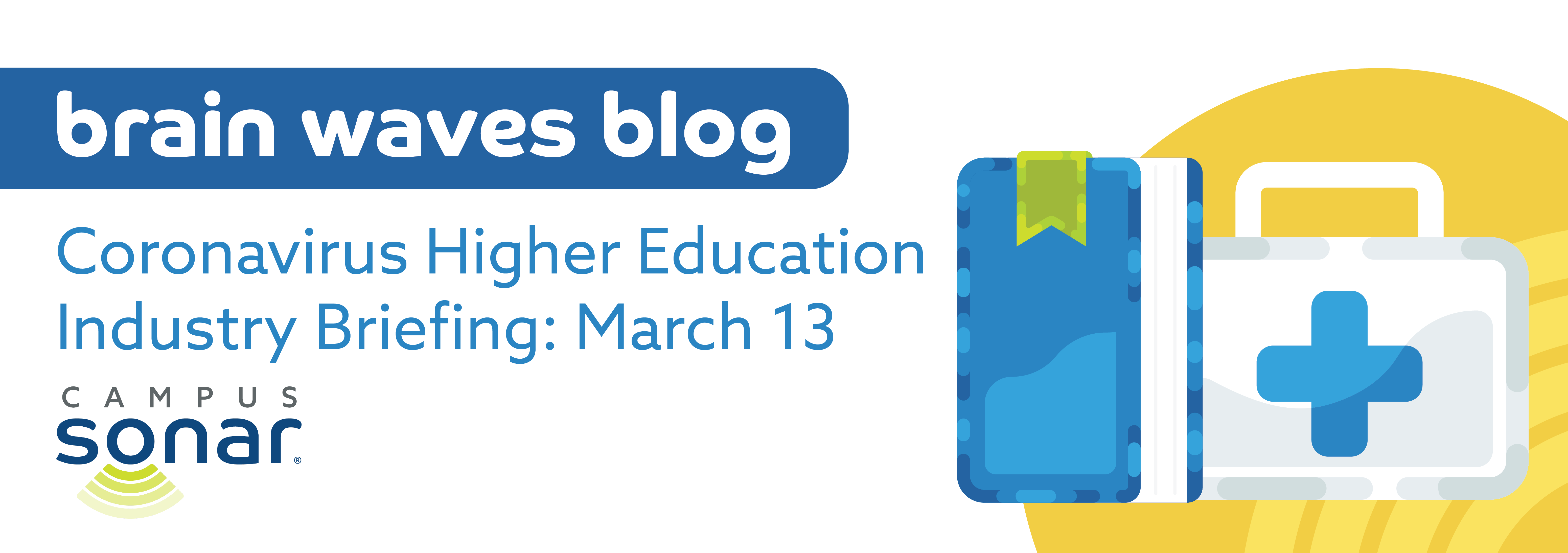 Brain Waves Blog: Coronavirus Higher Education Industry Briefing: March 13