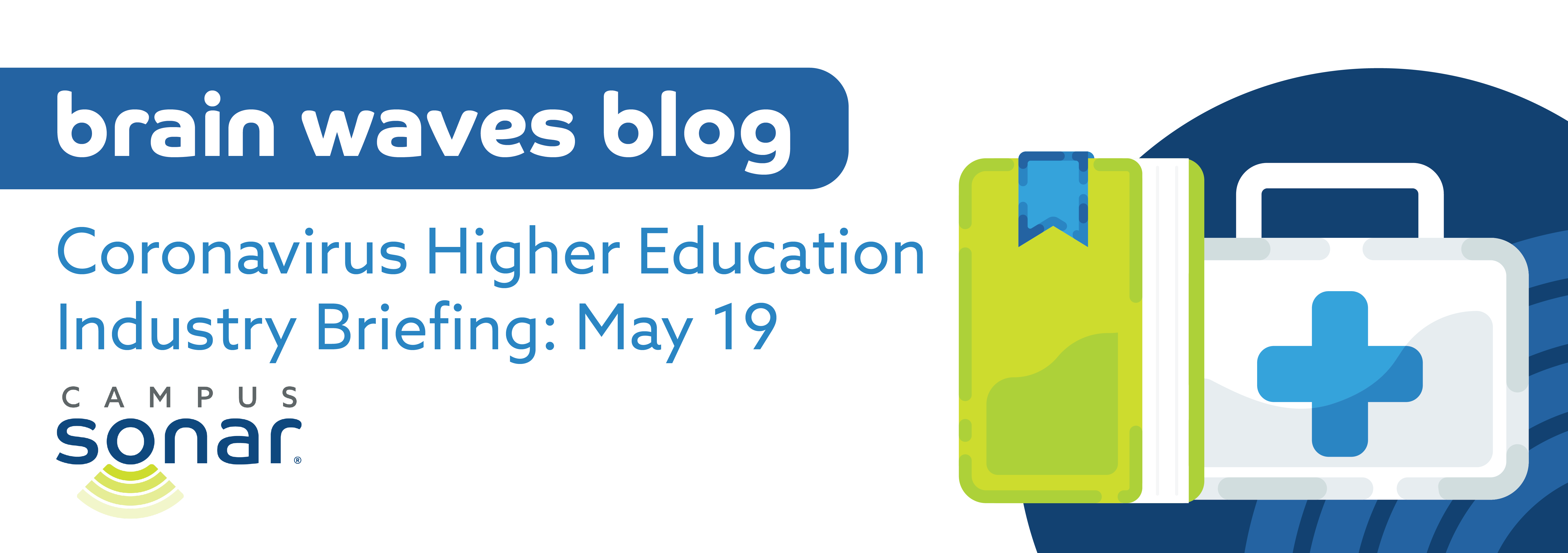 Coronavirus Higher Education Industry Briefing: May 19